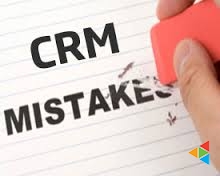 CRM Mistakes!!! What mistakes do you face during your practice?